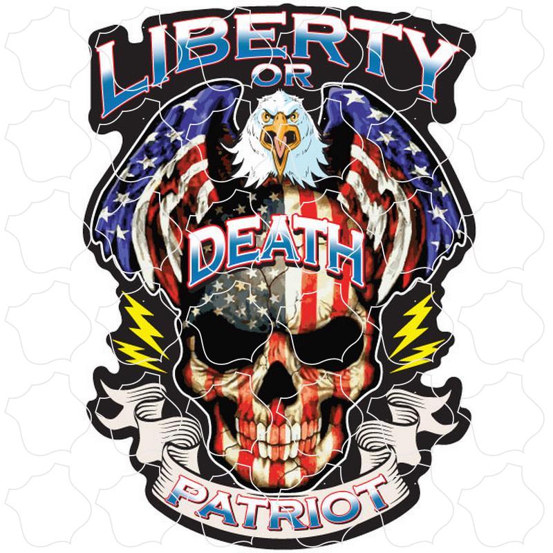 Novelty Liberty or Death Patriot