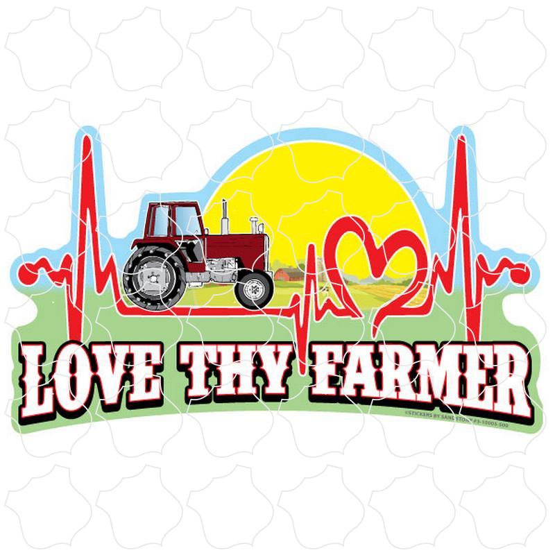 Novelty Love Thy Farmer