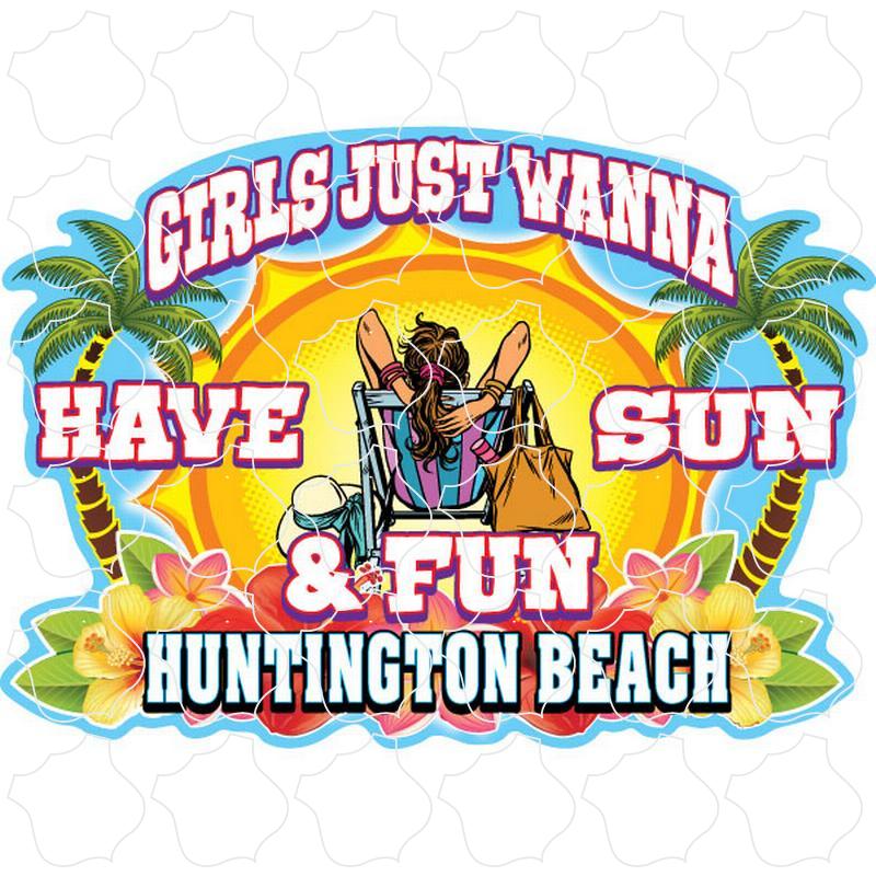 Huntington Beach, CA Girls Just Wanna Have Sun and Fun