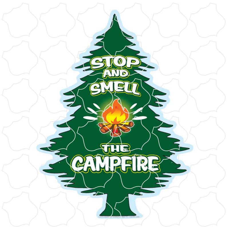 Novelty Stop and Smell The Campfire Tree
