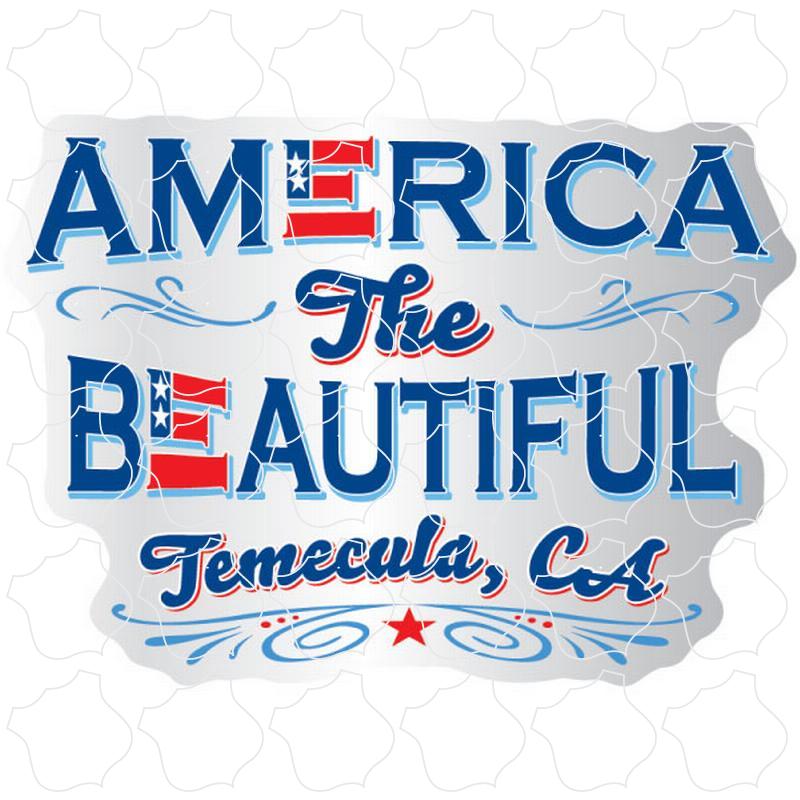 Temecula, CA America The Beautiful