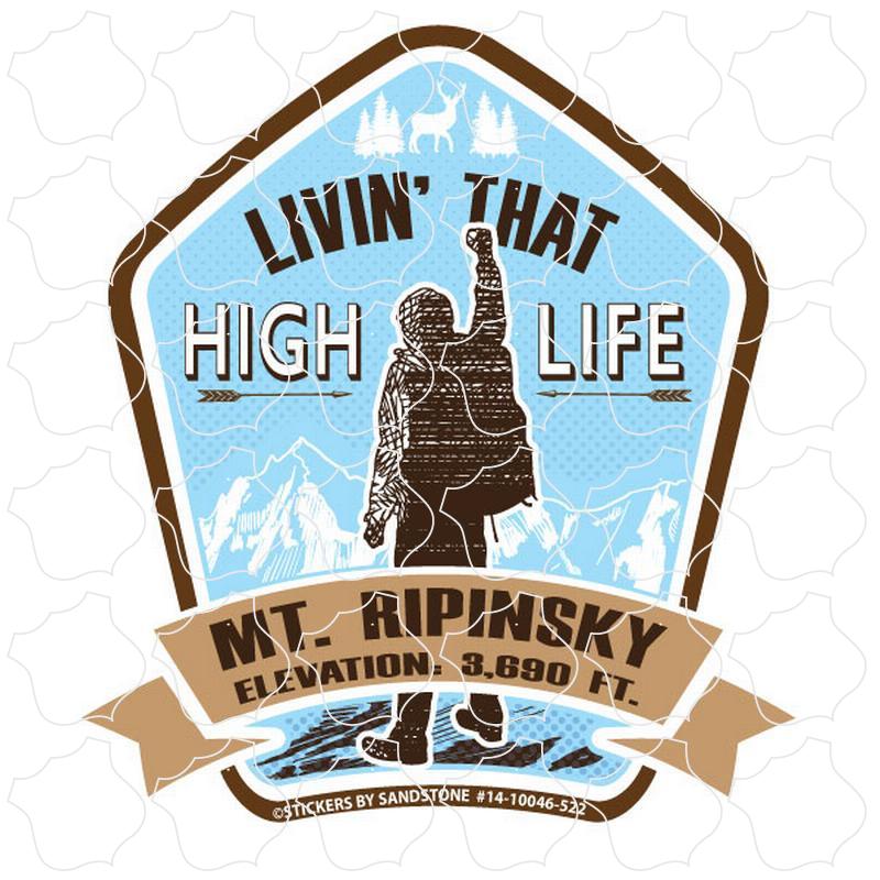 Mt. Ripinsky Elevation 3,690 ft. Livin That High Life