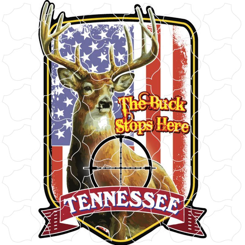 Tennessee The Buck Stops Here