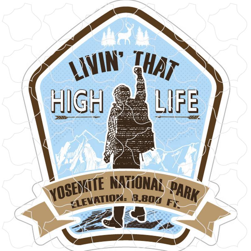 Yosemite National Park Livin That High Life