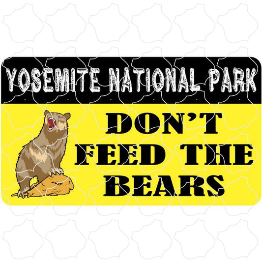 Yosemite National Park Don't Feed The Bears