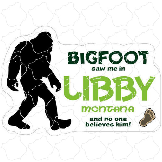 Libby, Montana Montana Bigfoot Saw Me