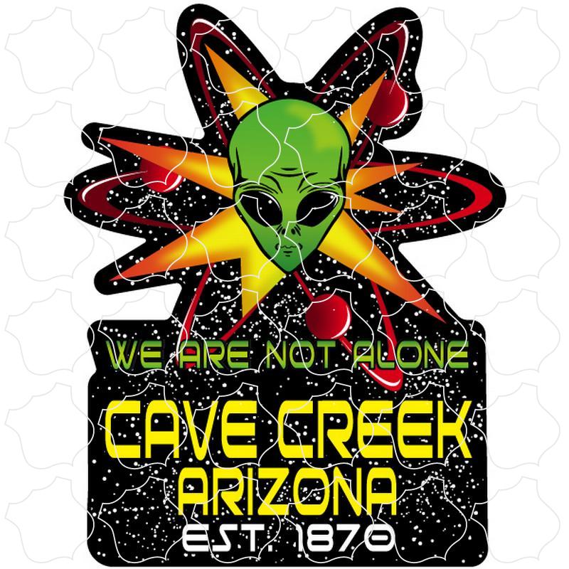 Cave Creek, Arizona est. 1870 Supernova Alien