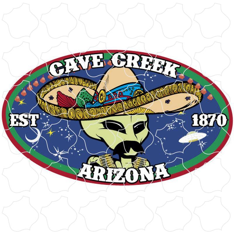 Cave Creek, Arizona est. 1870 Alien Sombrero