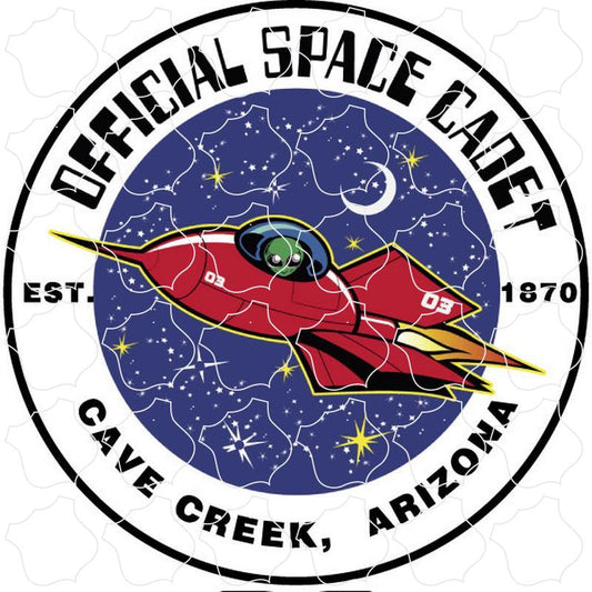 Cave Creek, Arizona est. 1870 Space Cadet Alien