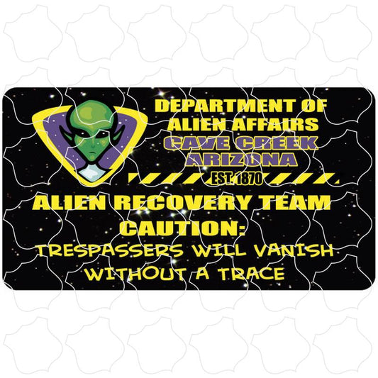 Cave Creek, Arizona est. 1870 Alien Affairs Department