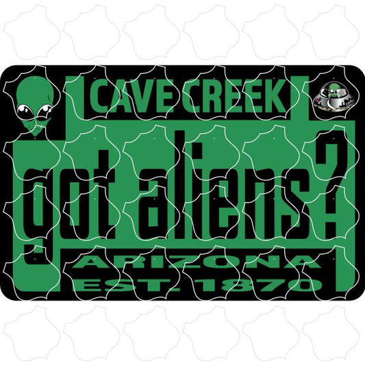 Cave Creek, Arizona est. 1870 Got Aliens License Plate