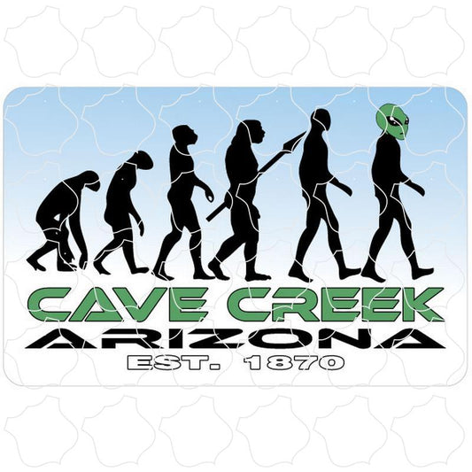 Cave Creek, Arizona est. 1870 Alien Evolution