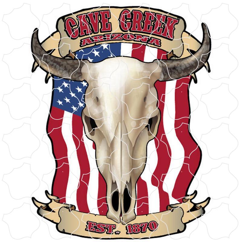 Cave Creek, Arizona est. 1870 Flag Steer Skull