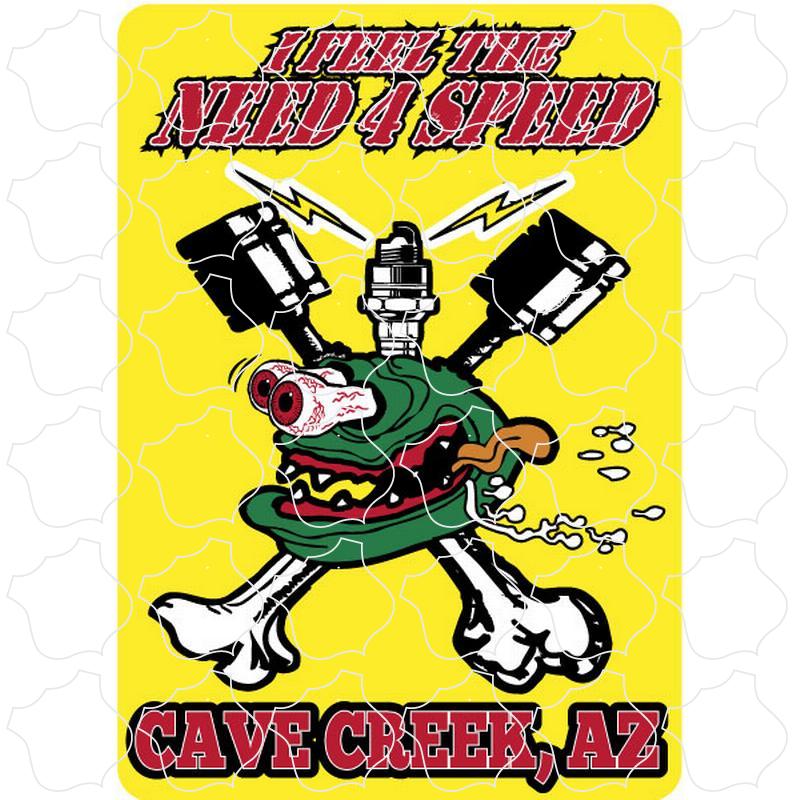 Cave Creek, AZ Feel The Need 4 Speed