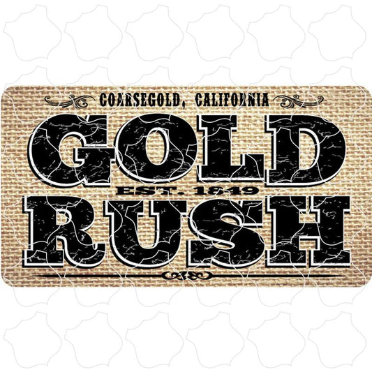 Coarsegold, California Gold Rush